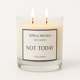 NOT TODAY CANDLE