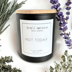 NOT TODAY CANDLE