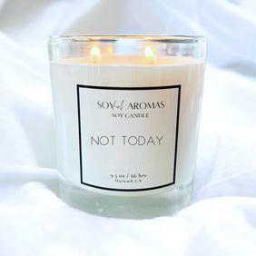 NOT TODAY CANDLE