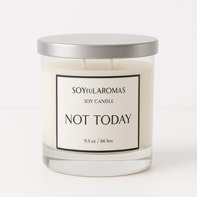 NOT TODAY CANDLE